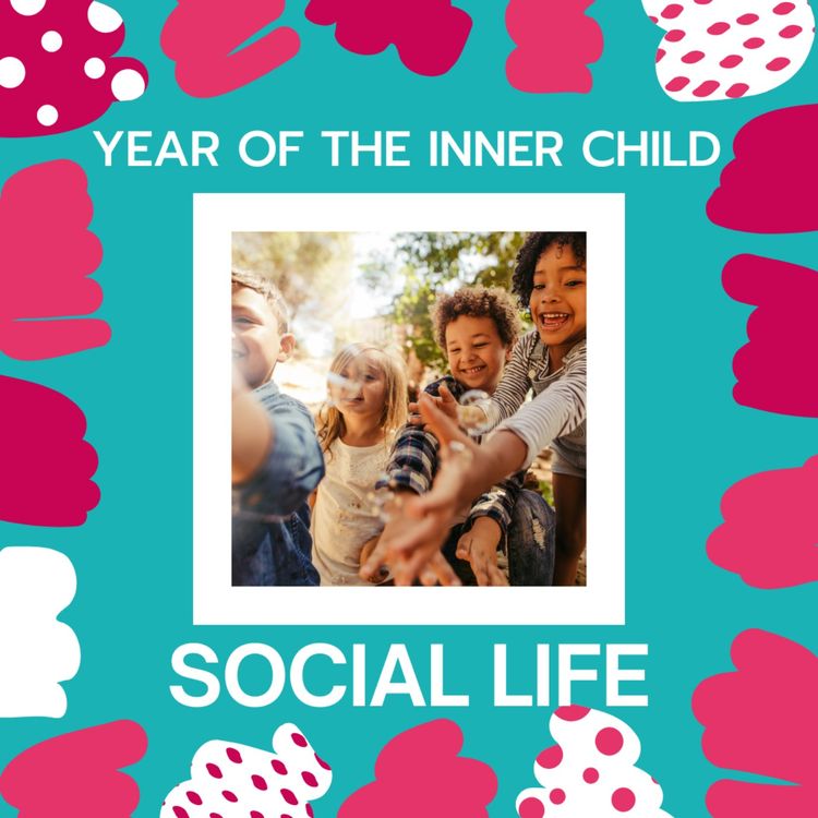 cover art for Year of the Inner Child: Social Life
