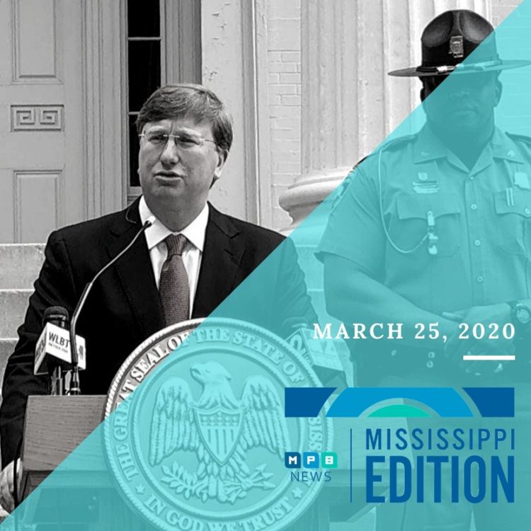 cover art for 3-25-20 - Governor Reeves Issues Executive Order | AG Fitch on Fraud | Southern Remedy Health Minute | AARP and Social Distancing