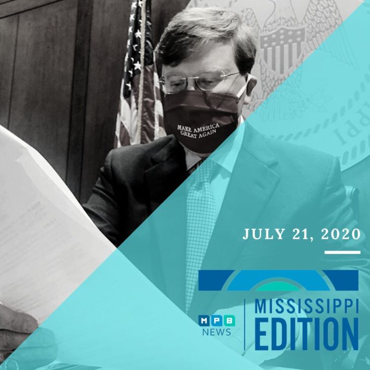cover art for 7/21/20 - Mask Mandates and Hospital Strain | Rep. Thompson Remembers John Lewis | Coin Shortages