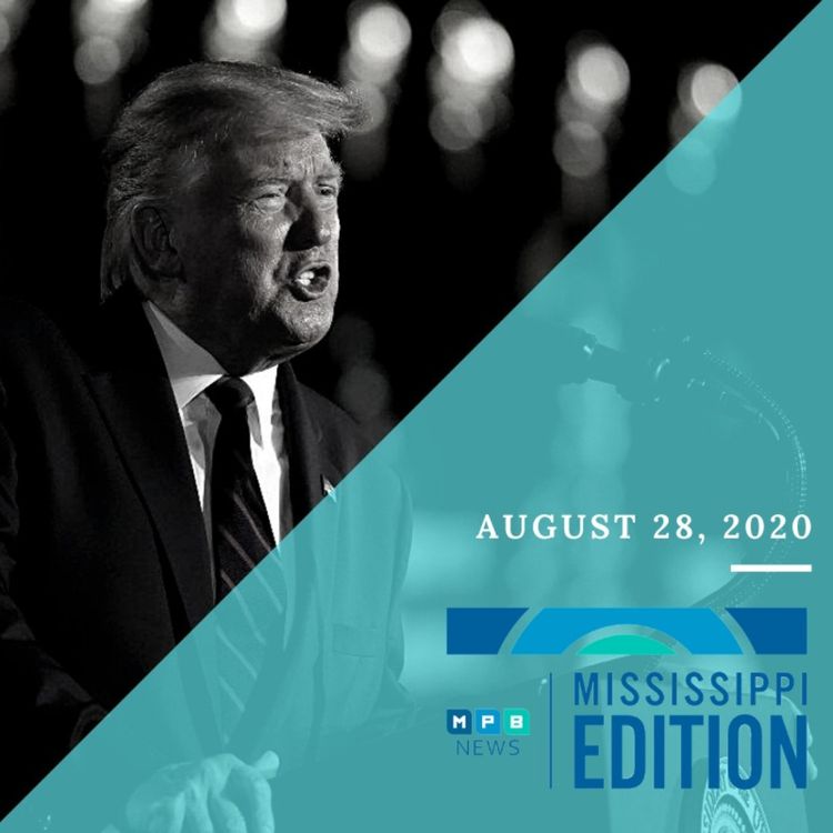 cover art for 8/28/20 - RNC Recap | Emmett Till Commemoration | Delta Health Alliance 