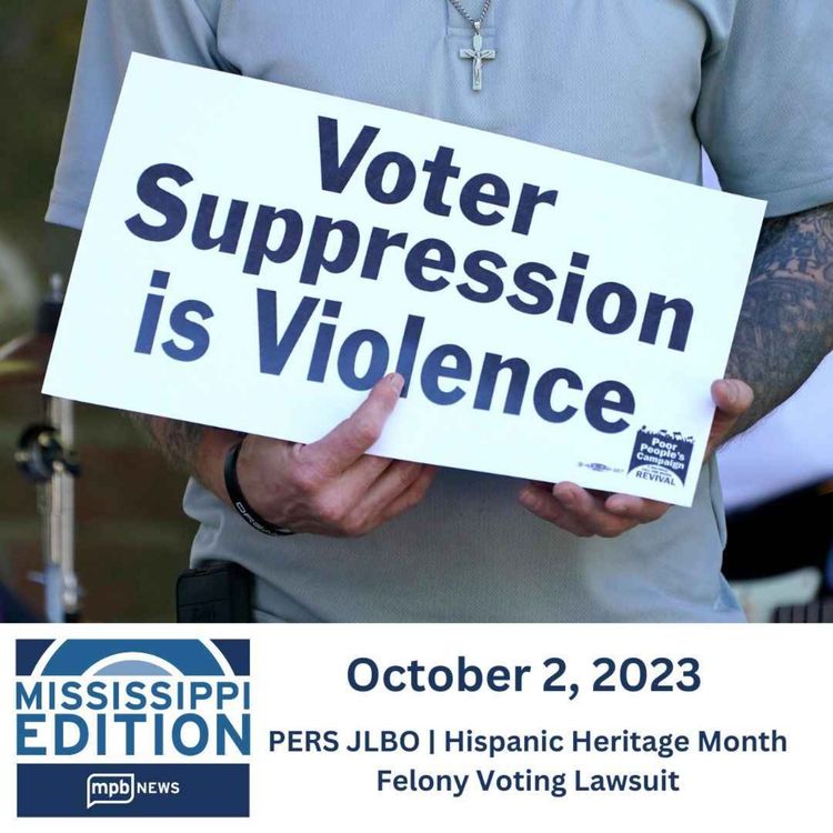cover art for 10/02/2023: PERS JLBO | Hispanic Heritage Month | Felony Voting Lawsuit