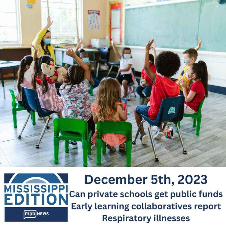 cover art for 12/05/2023: Private schools and public funds | Early Learning Collaboratives Report | Respiratory Illness