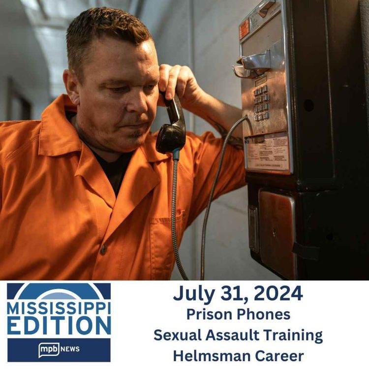 cover art for 07/31/2024: Prison Phones | Sexual Assault Training | Helmsman Career