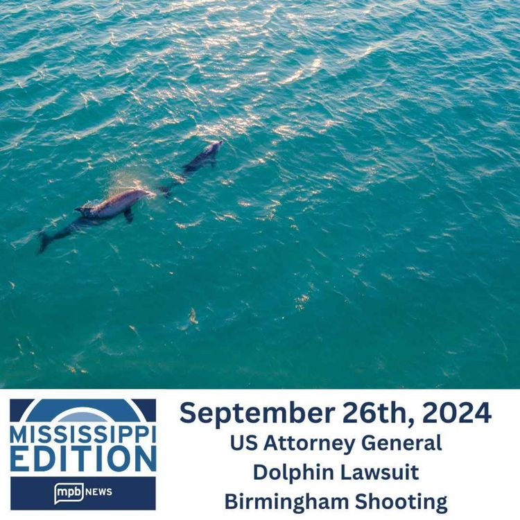 cover art for 09/26/2024: US Attorney General | Dolphin Lawsuit | Birmingham Shooting