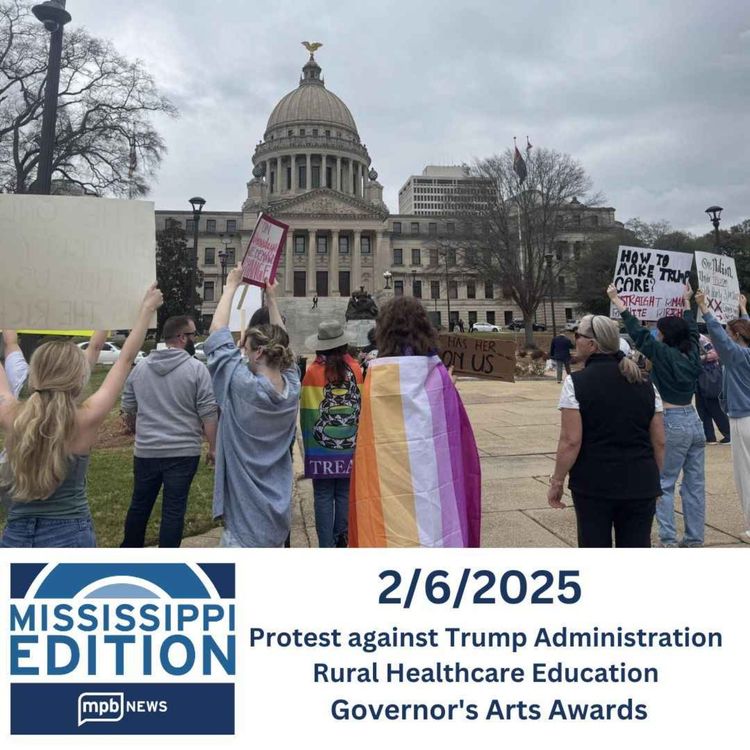 cover art for 02/06/2025: Protest against Trump Administration | Rural Healthcare Education | Governor's Arts Awards