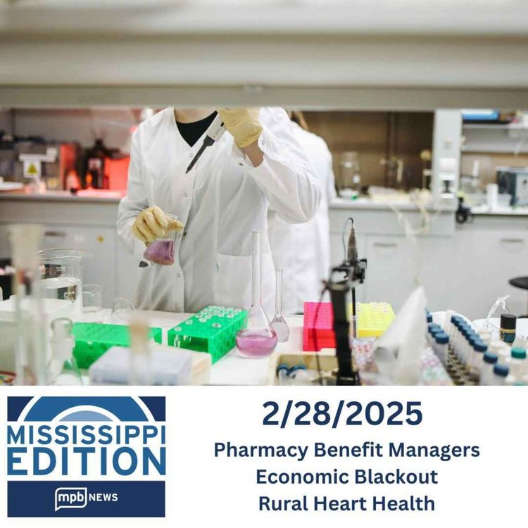 cover art for 02/28/2025: Pharmacy Benefit Managers | Economic Blackout | Rural Heart Health