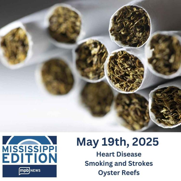 cover art for 05/19/2025: Heart Disease | Smoking and Strokes | Oyster Reefs