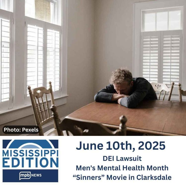 cover art for 06/10/2025: DEI Lawsuit | Men's Mental Health Month | Sinners Movie in Clarksdale