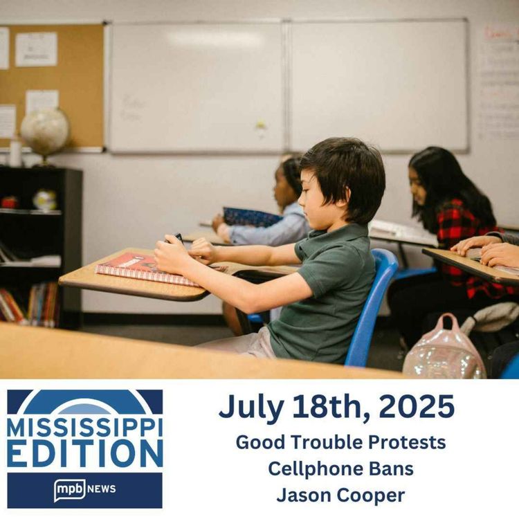 cover art for 07/18/2025: Good Trouble Protests | Cellphone Bans | Jason Cooper