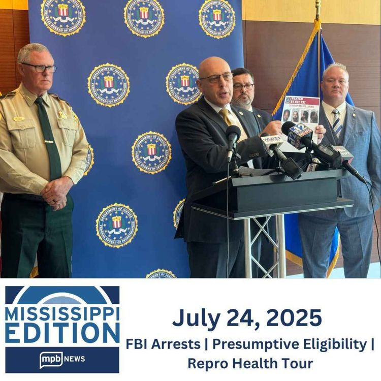 cover art for 07/25/2025: FBI Arrests | Presumptive Eligibility | Repro Health Tour