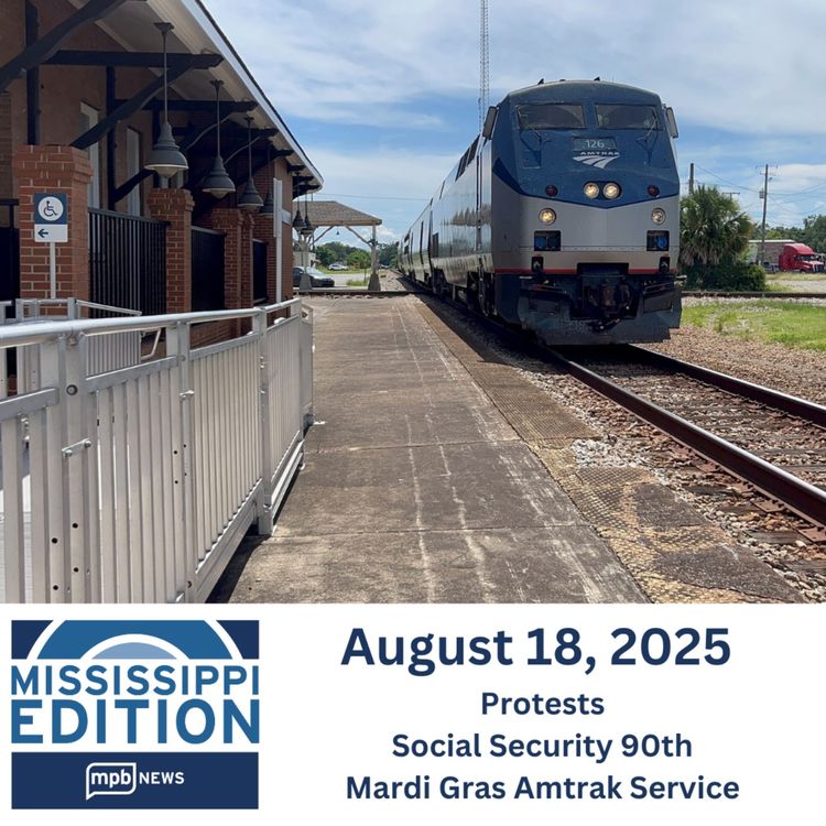 cover art for 08/18/2025: Protests | Social Security 90th | Mardi Gras Amtrak Service