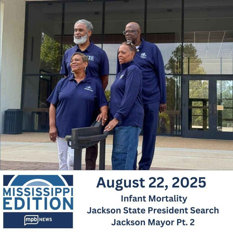 cover art for 08/22/2025: Infant Mortality | Jackson State President Search | Jackson Mayor Pt. 2