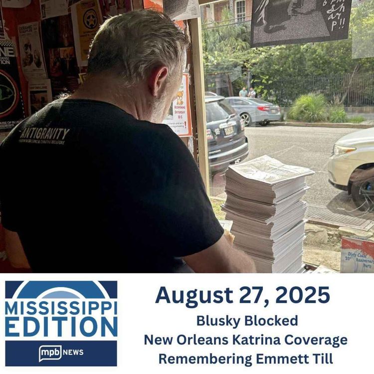 cover art for 08/27/2025: Blusky Blocked | New Orleans Katrina Coverage | Remembering Emmett Till