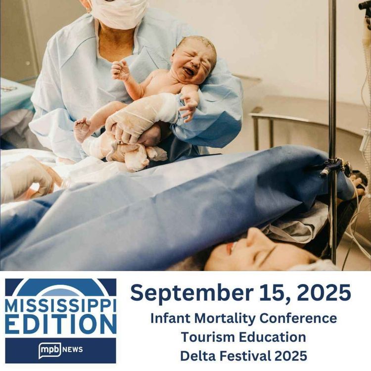 cover art for 09/15/2025: Infant Mortality Conference | Tourism Education | Delta Festival 2025