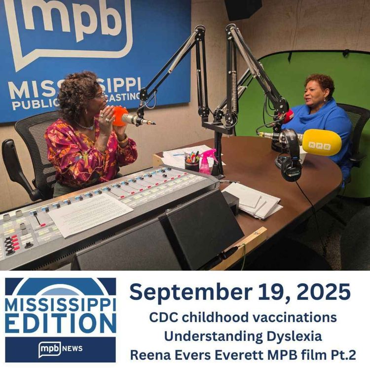 cover art for 09/19/2025: CDC childhood vaccinations Understanding Dyslexia Reena Evers Everett MPB film Pt.2