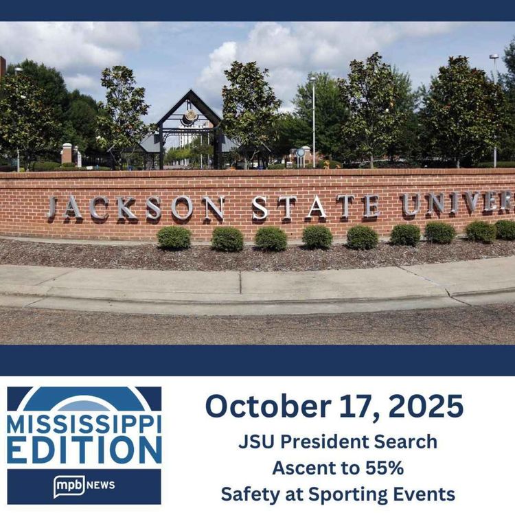 cover art for 10/17/2025: JSU President Search | Ascent to 55% | Safety at Sporting Events