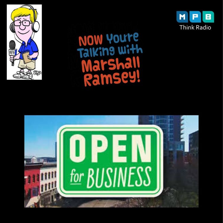 cover art for Now You're Talking w/ Marshall Ramsey| Small Businesses and The Path Forward
