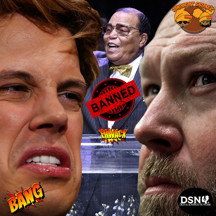 cover art for You Have Now Been Banned!!! Alex Jones, Milo, Paul and Louis Farrakhan