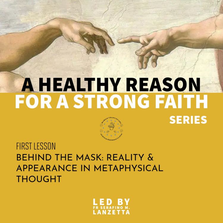 cover art for Behind the Mask: Reality & Appearance in Metaphysical Thought 