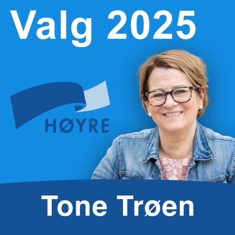 cover art for Helsevalget 2025: Tone Trøen (H) - Helsekøene krever mer enn skippertak og kortsiktige avtaler