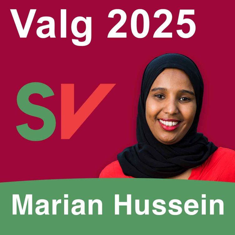 cover art for Helsevalget 2025: Marian Hussein (SV) - Vil legge ned Beslutningsforum