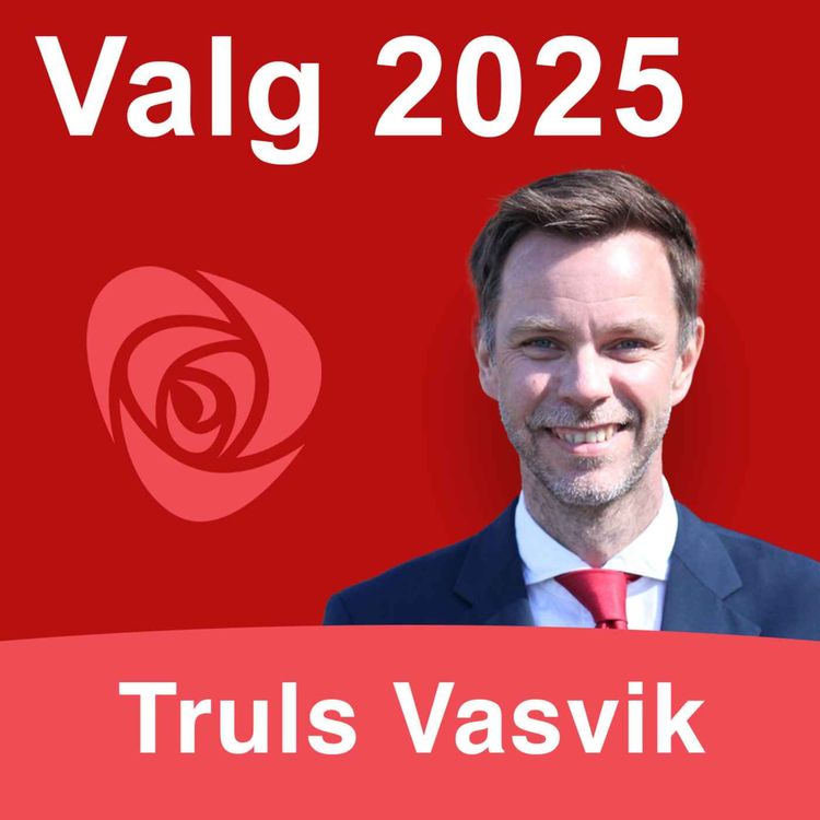 cover art for Helsevalget 2025: Truls Vasvik (Ap) - Prioriteringsmeldingen, terskelverdi og helsekøer