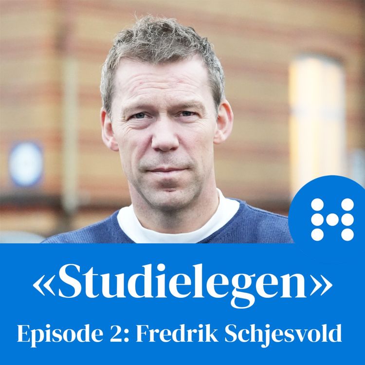 cover art for «Studielegen»: Episode 2 - Fredrik Schjesvold (Oslo Myelomatosesenter)