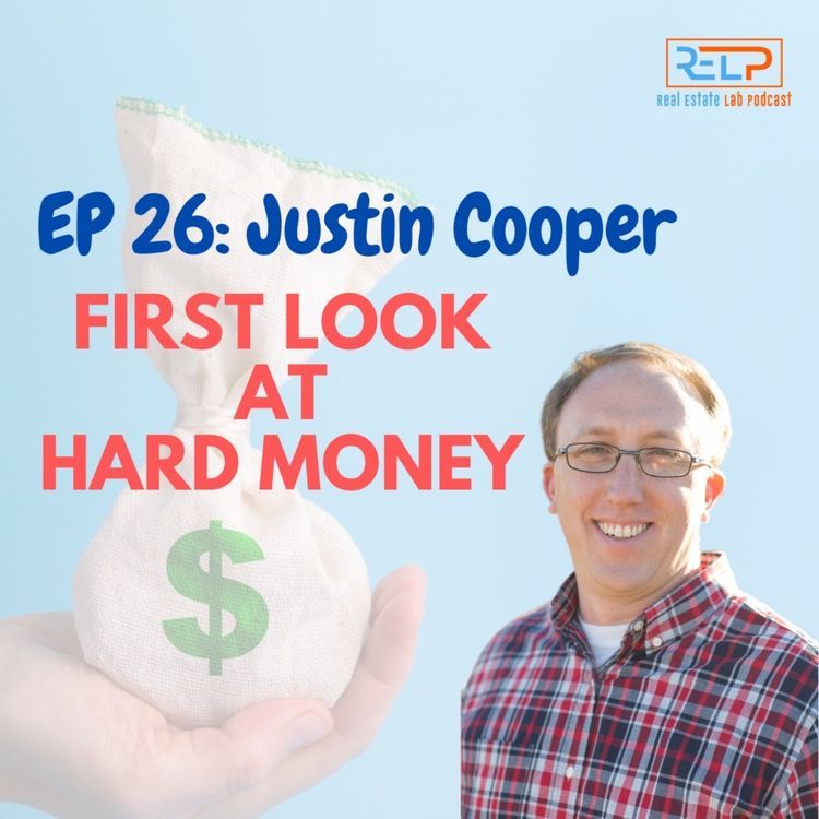 cover art for EP 26: Justin Cooper - First Look at Hard Money