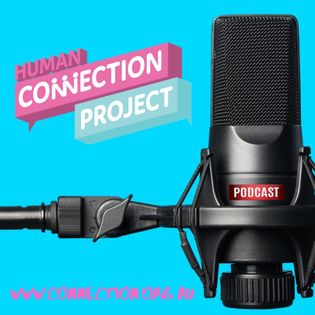 The Human Connection Project Podcast - Hosted by Matt Boyce