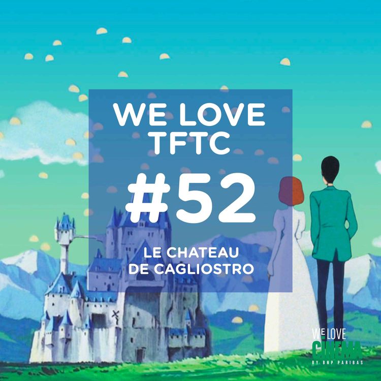 cover art for #52 Le Château de Cagliostro avec Sébastien Chassagne