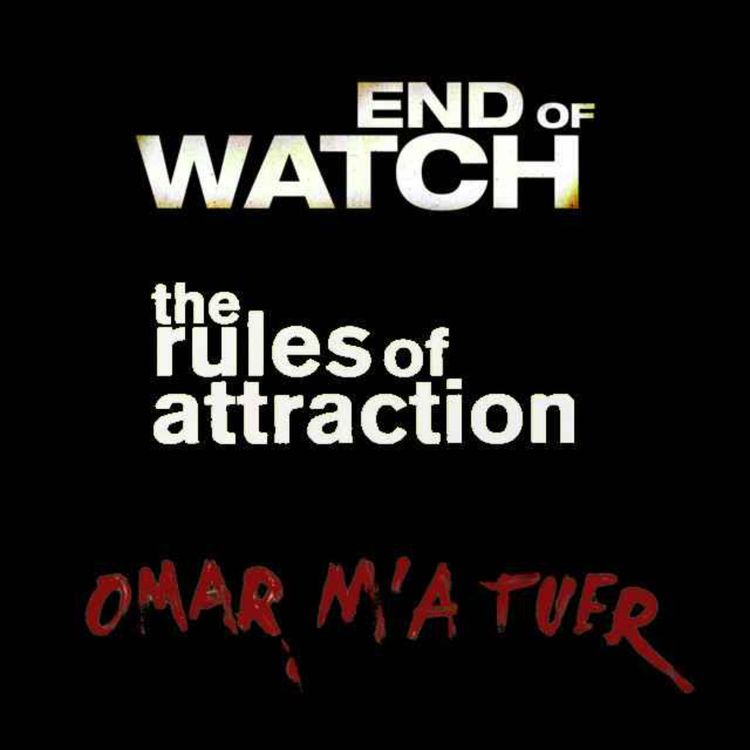 cover art for 3 films à voir : End of Watch, Les lois de l'attraction, Omar m'a tuer