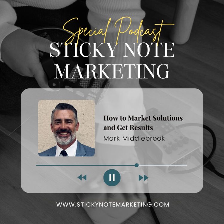 cover art for Sticky Note Marketing Guest - Mark Middlebrook