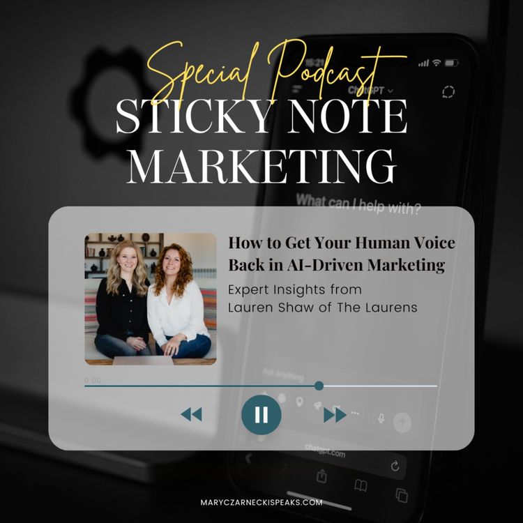 cover art for How to Get Your Human Voice Back in AI-Driven Marketing: Expert Insights from Lauren Shaw of The Laurens