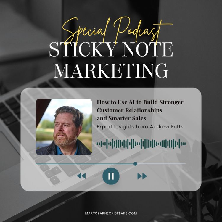 cover art for How to Use AI to Build Stronger Customer Relationships and Smarter Sales: Expert Insights by Andrew Fritts