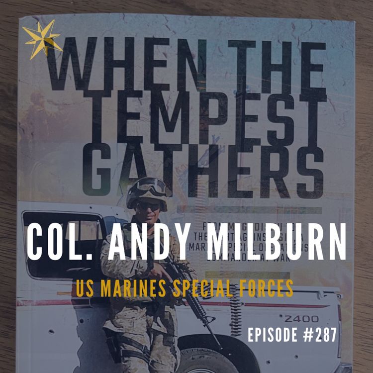 cover art for #287: Col. Andy Milburn - US Marines Special Forces