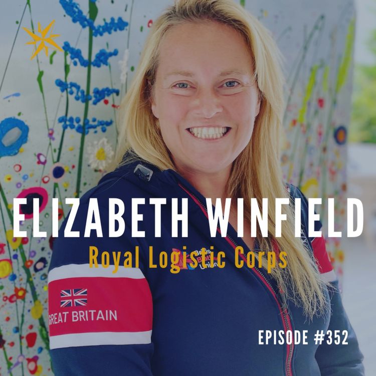 cover art for #352: Fearless, Authentic, Brave, and Curious with Elizabeth Winfield