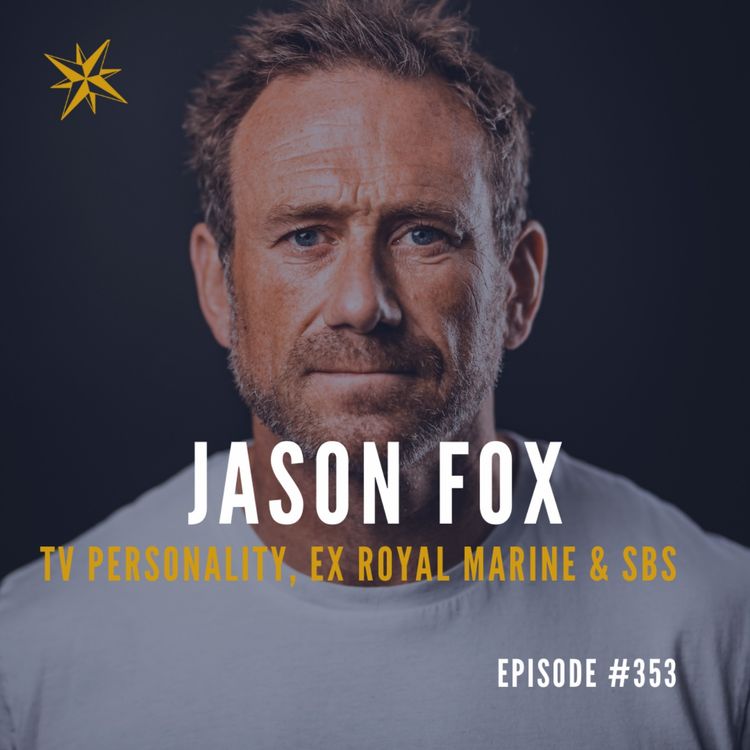 cover art for #353: Who Dares Wins - TV Personality Jason "Foxy" Fox