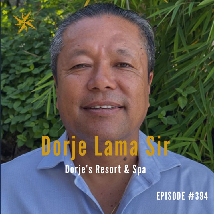 cover art for 394 : Dorje Lama Sir - From Humble Beginnings to Entrepreneurial Success