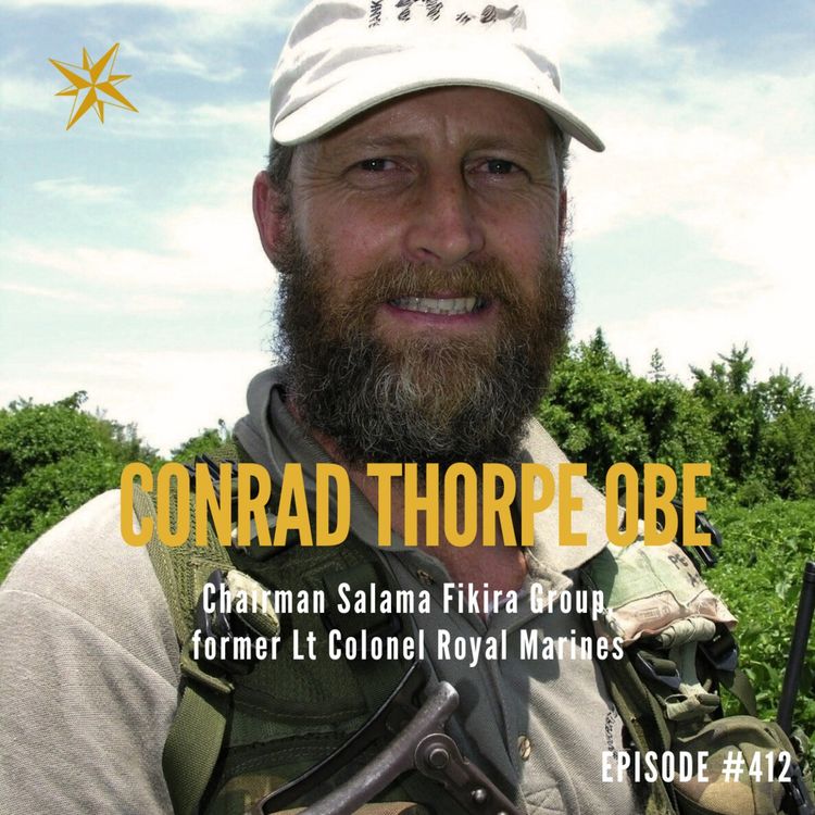 cover art for 412. Conrad Thorpe OBE - Dominating the Waves: Risk, Resilience and Africa’s Frontline