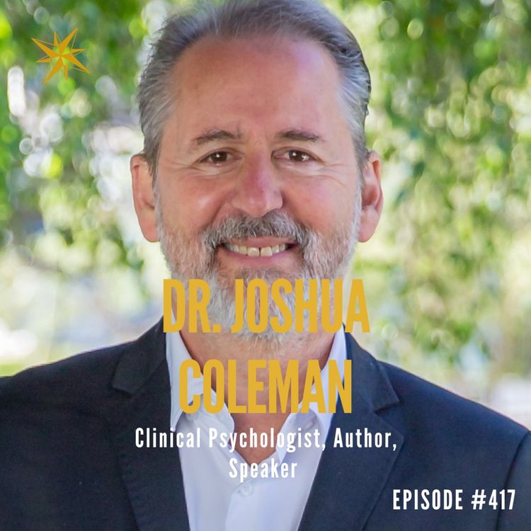 cover art for 417. Are You a self-destructive Leader? Find out with Dr Joshua Coleman