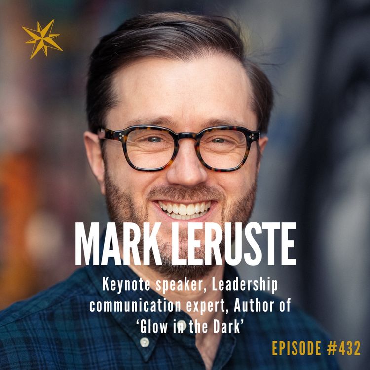 cover art for 432. The Story You Are Not Telling Is Costing You: Mark Leruste