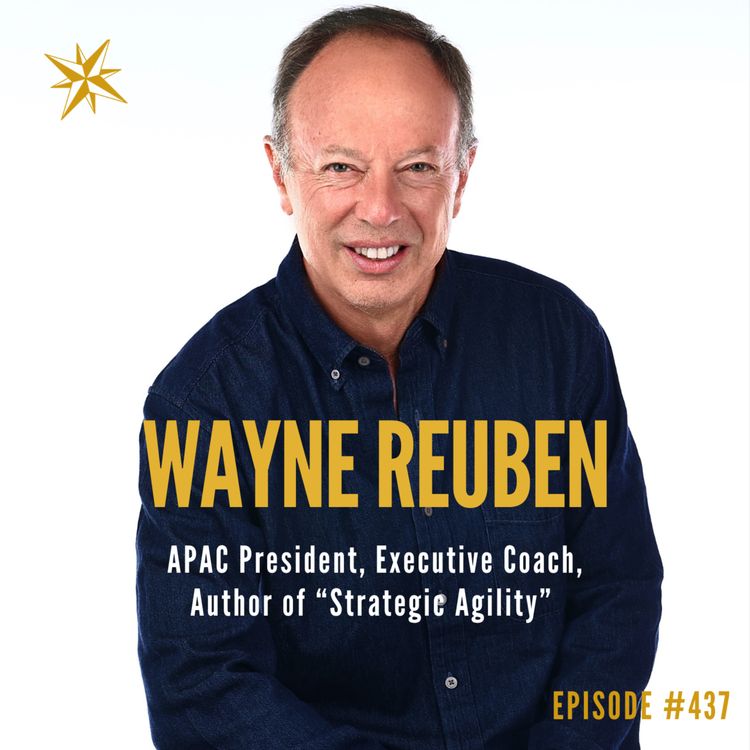 cover art for 437. When the CEO Title Disappears: Who You Are Without the Role? Wayne Reuben