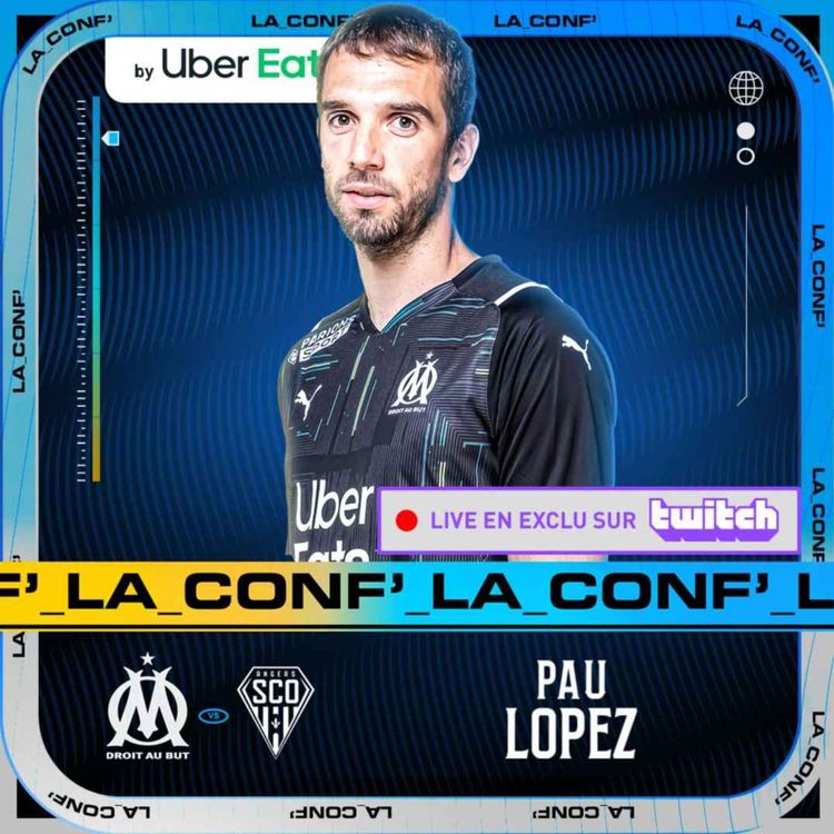 cover art for OM - Angers | La conférence de presse de Pau Lopez
