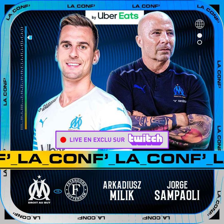 cover art for OM - Feyenoord | La conférence de presse d'Arek Milik & Jorge Sampaoli