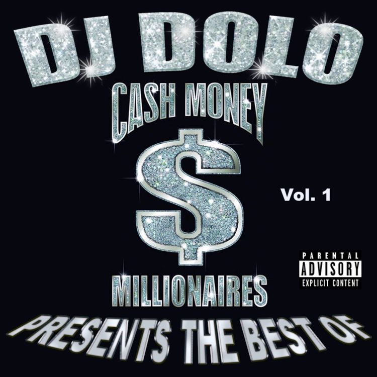 cover art for DJ DOLO - The Best of Cash Money Records Volume 1