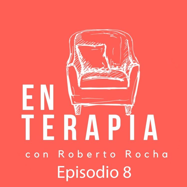 cover art for Ep 08 Por qué no debes llamarle TÓXICA  a tu relación