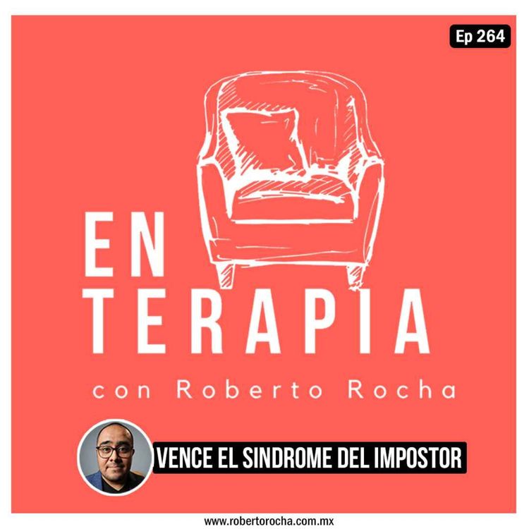 cover art for Ep 264 Vence el Síndrome del Impostor