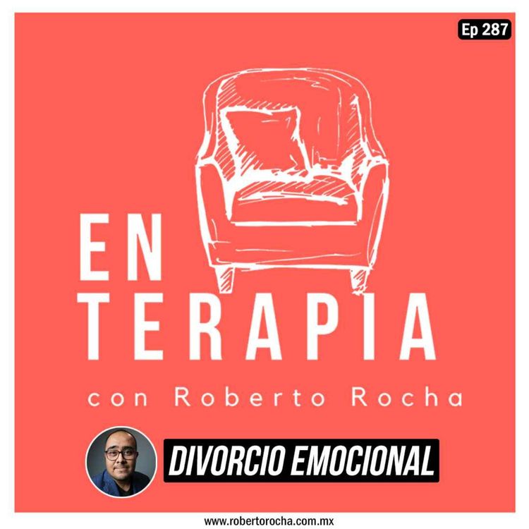 cover art for Ep 287 Divorcio Emocional