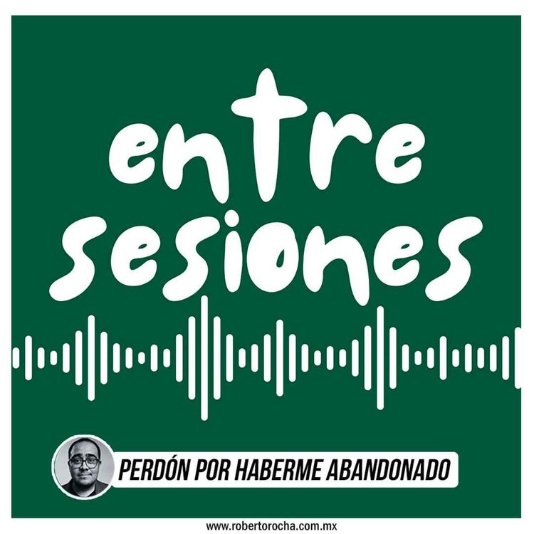 cover art for Entre Sesiones: Perdón por haberme abandonado