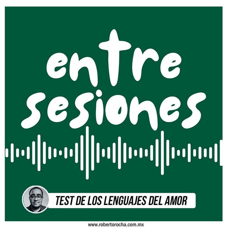 cover art for Entre sesiones: Test de los lenguajes del amor.mp3